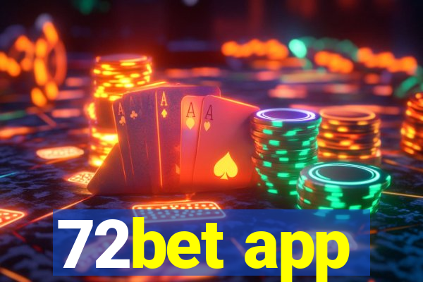72bet app
